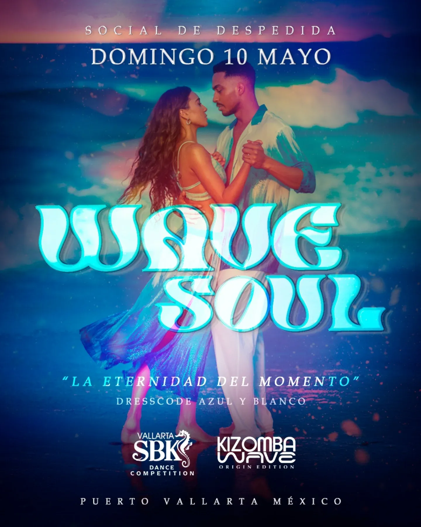 WAVE SOUL — Dress code Domingo 10 de Mayo · Cierre de Edición