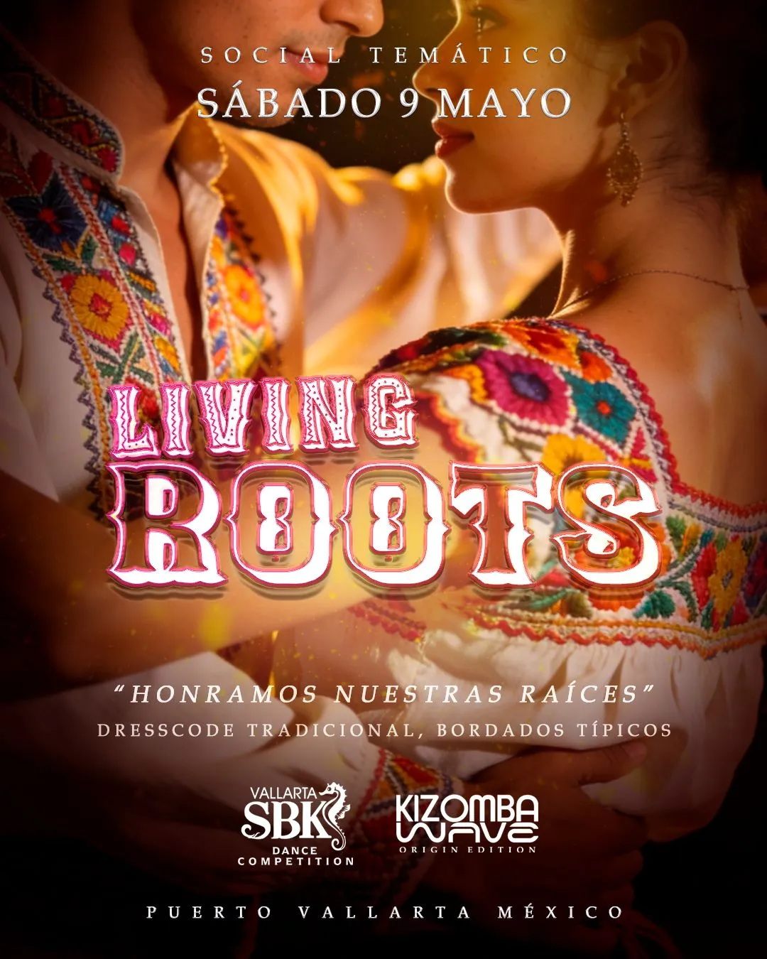 LIVING ROOTS — Dress code Sábado 9 de Mayo · Social Temático